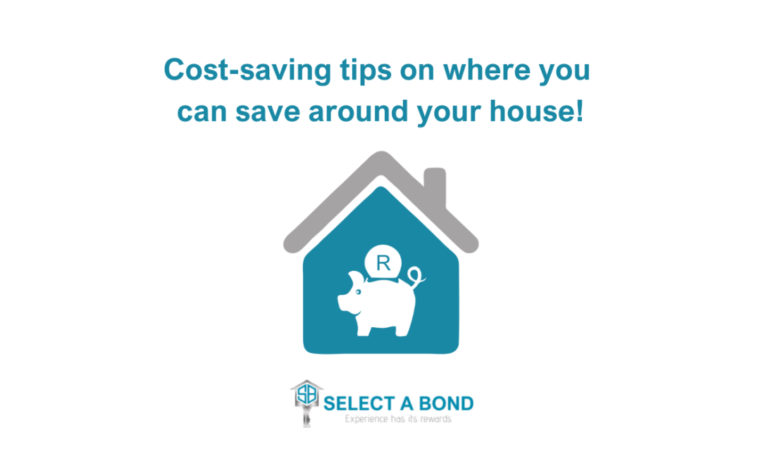 Cost-saving tips on where you can save around your house!
