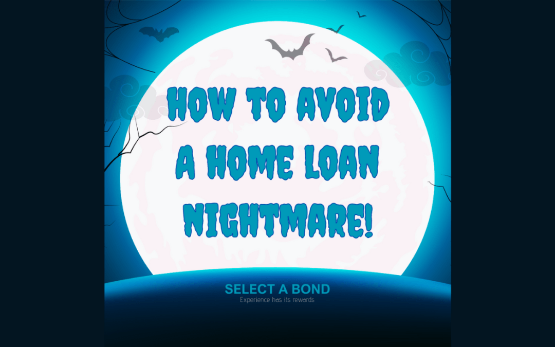 A home loan nightmare!